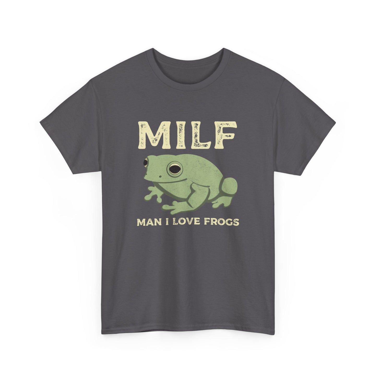 MILF Man I Love Frogs Funny Frog Lovers T-Shirt Adult Humour