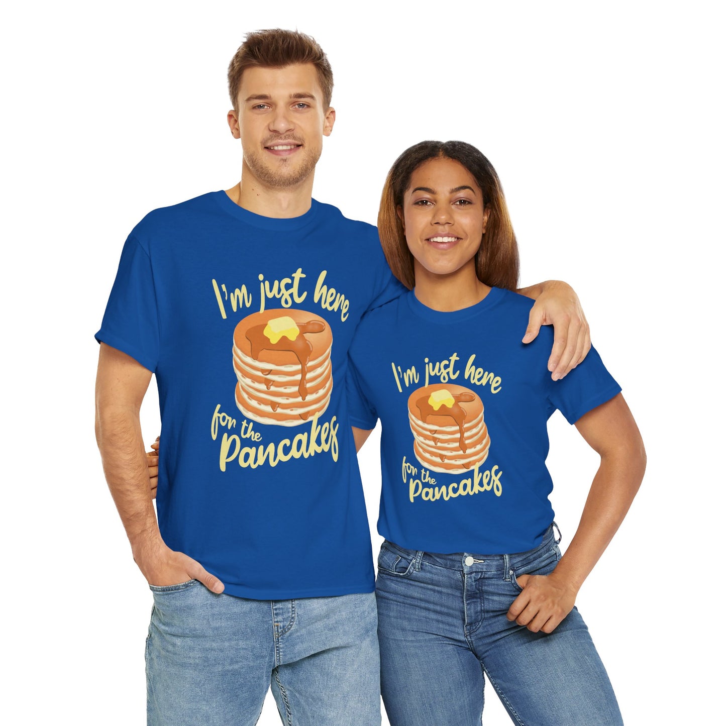 Pancake Lovers T-Shirt With Quote 'I'm Just Here for the Pancakes' For Pancake Day Or Breakfast
