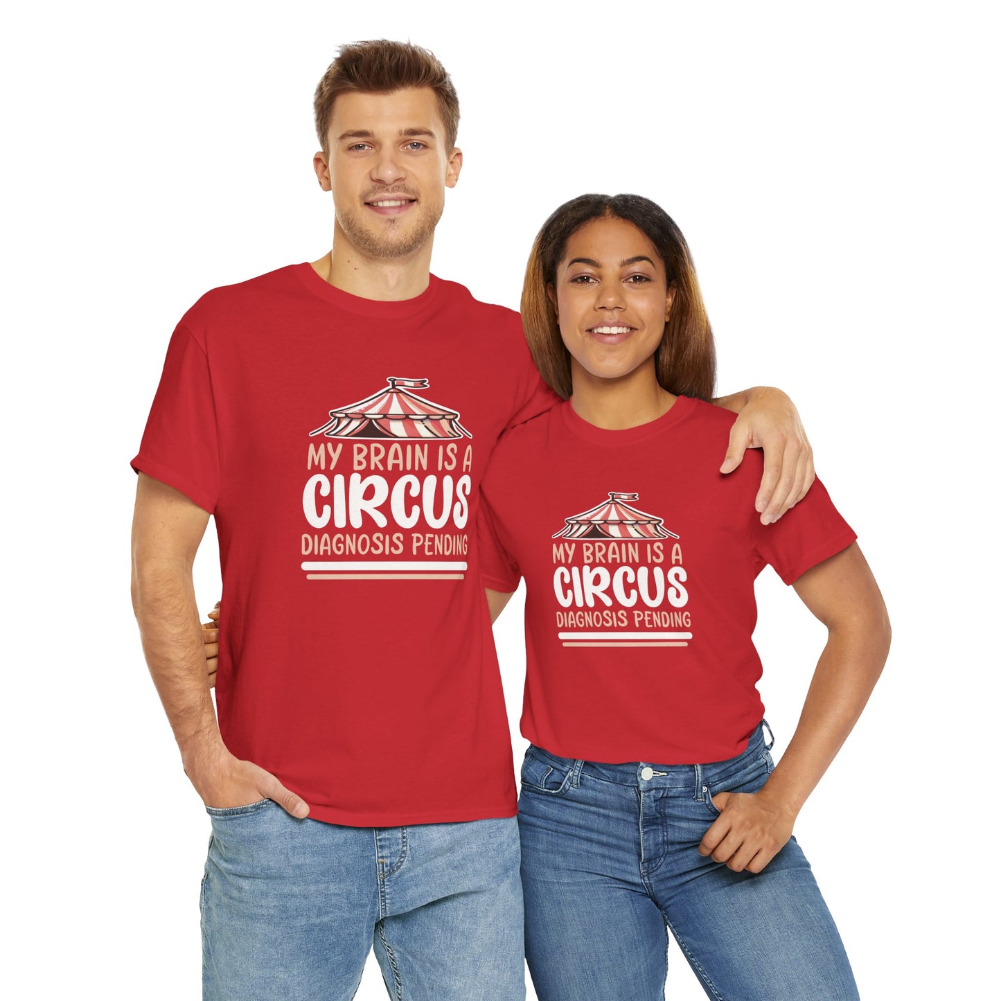 Pending Diagnosis 'My Brain Is A Circus, Diagnosis Pending' For Undiagnosed Neurodivergents