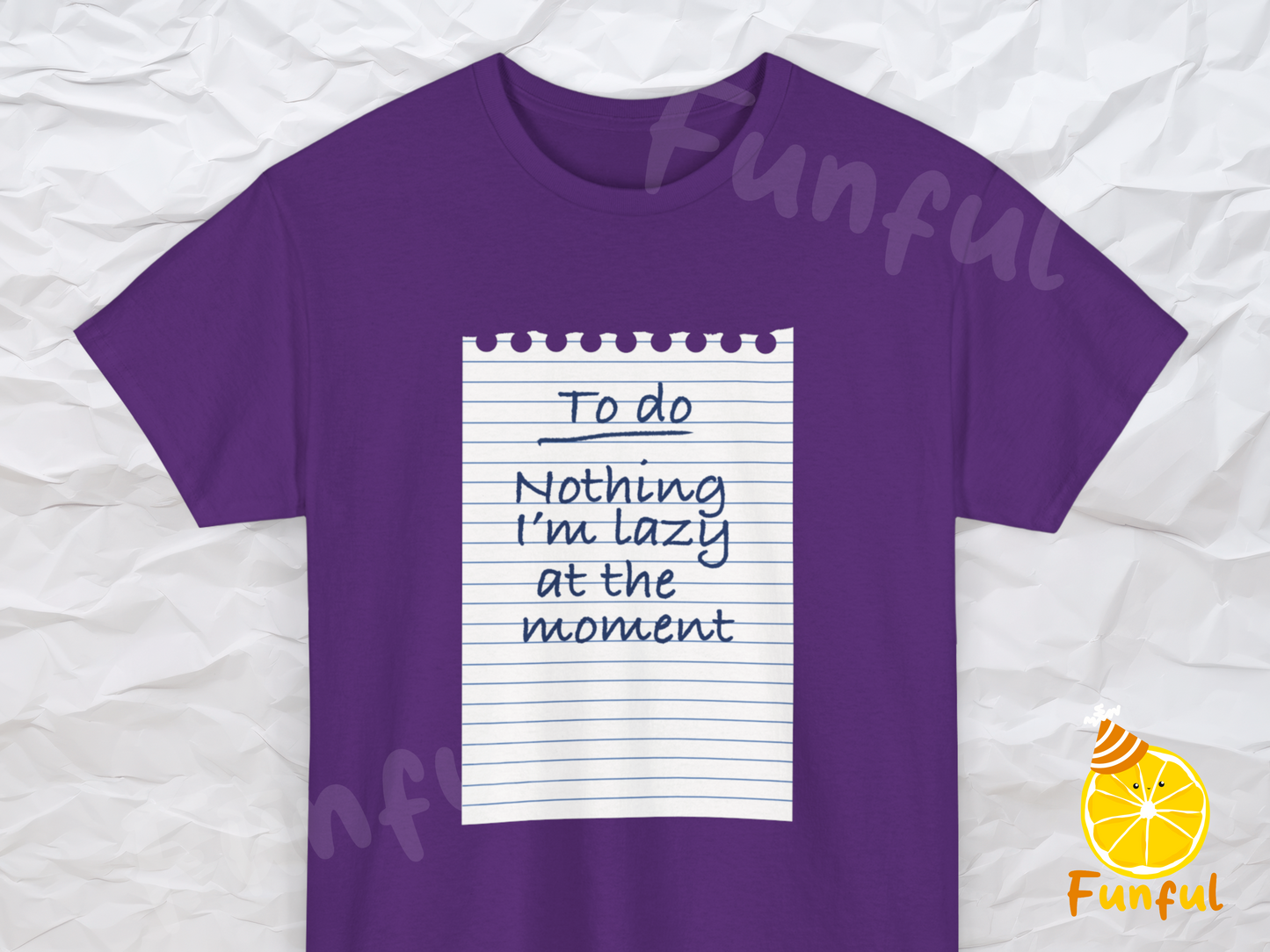Funny Lazy Quote 'To Do Nothing I'm Lazy At The Moment' T-Shirt