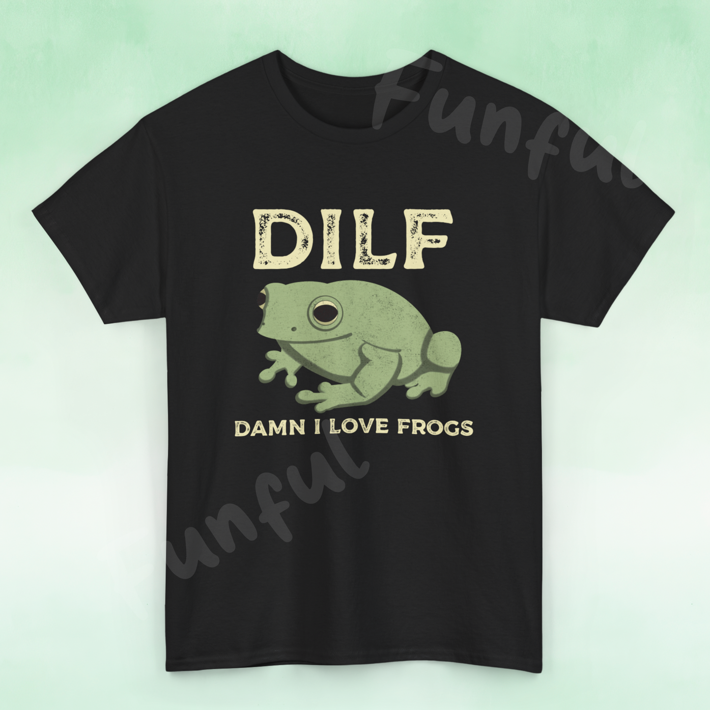 DILF Damn I Love Frogs Funny Frog T-Shirt for Frog Lovers Adult Humour