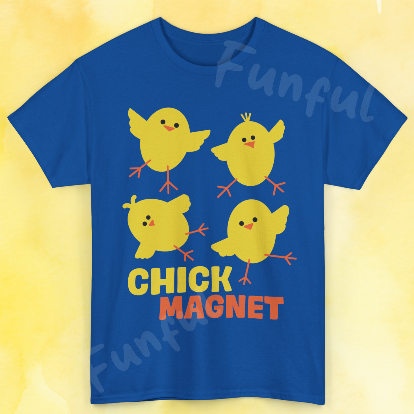 Chick Magnet T-Shirt, Funny Pun With Cute Baby Bird Chicks