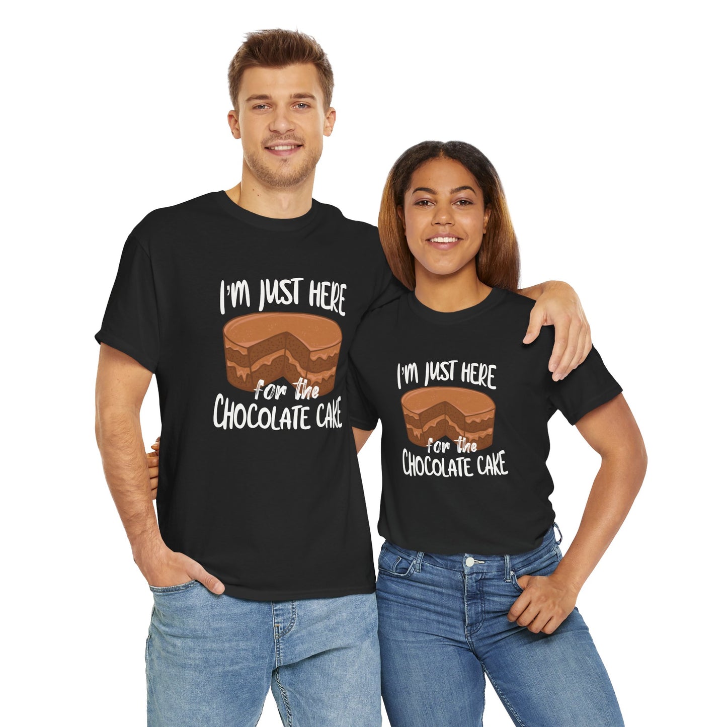 Funny Chocolate Cake T-Shirt, Quote About Chocolate For Cake Lovers