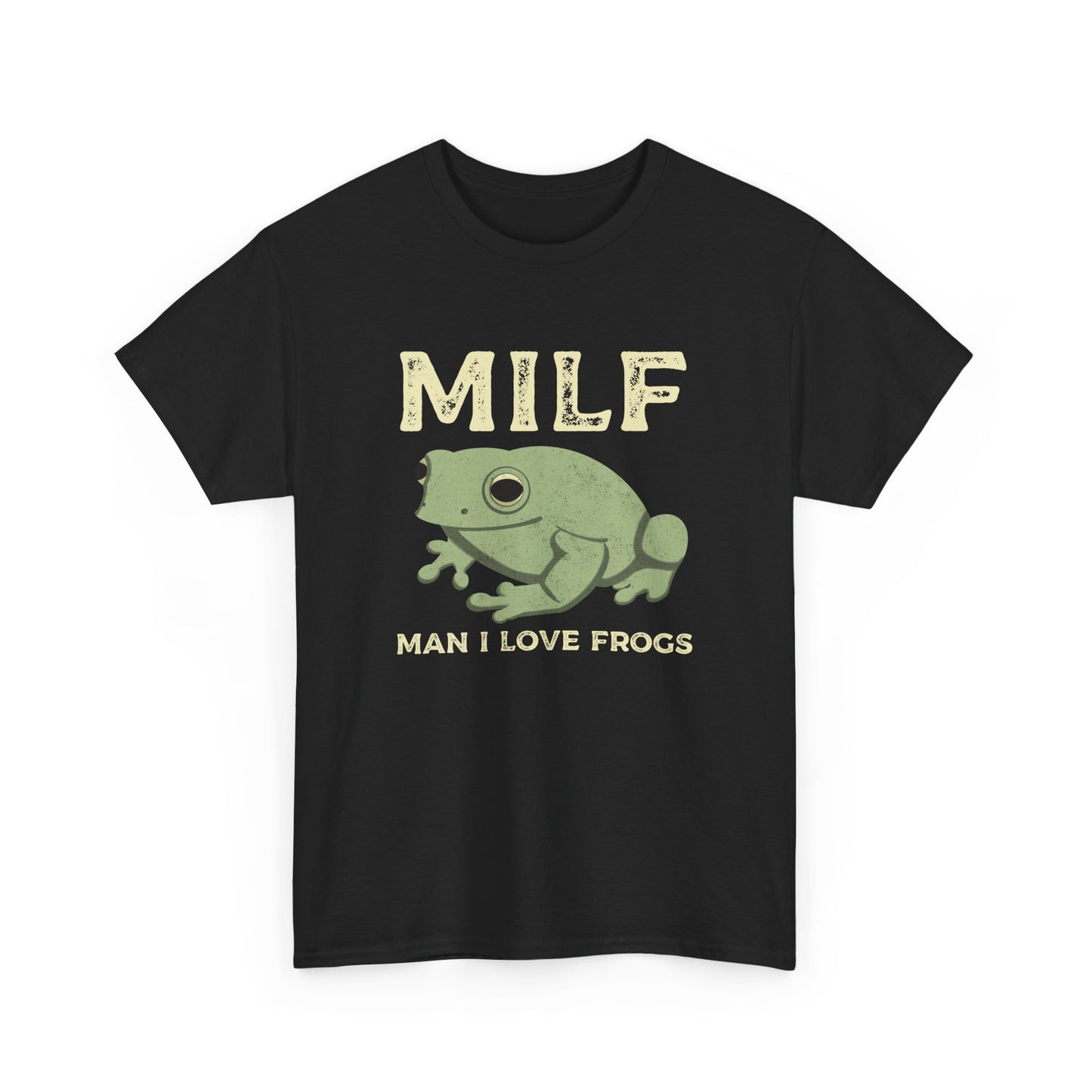 MILF Man I Love Frogs Funny Frog Lovers T-Shirt Adult Humour