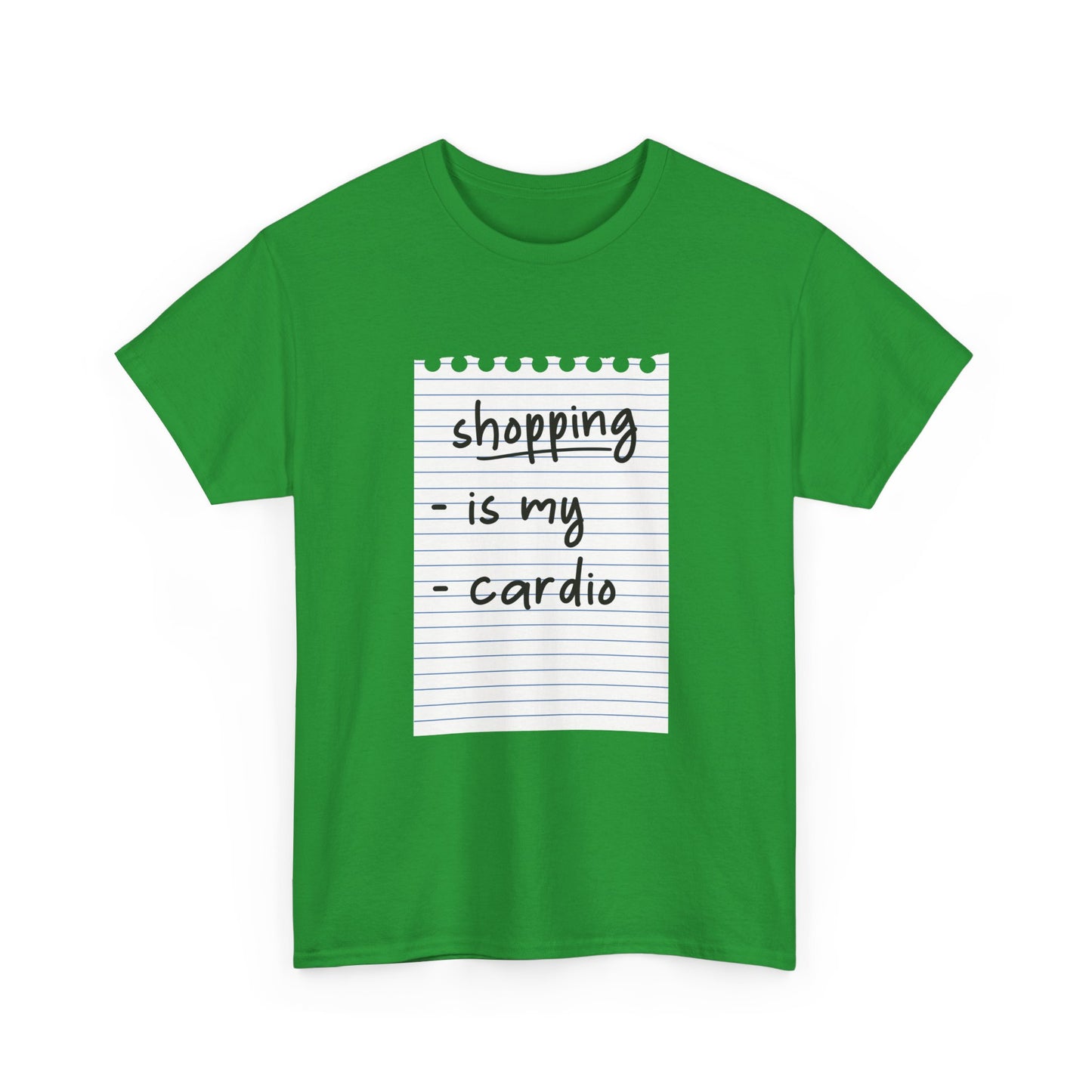 Shopping is My Cardio Unisex T-Shirt for Shopping Enthusiasts