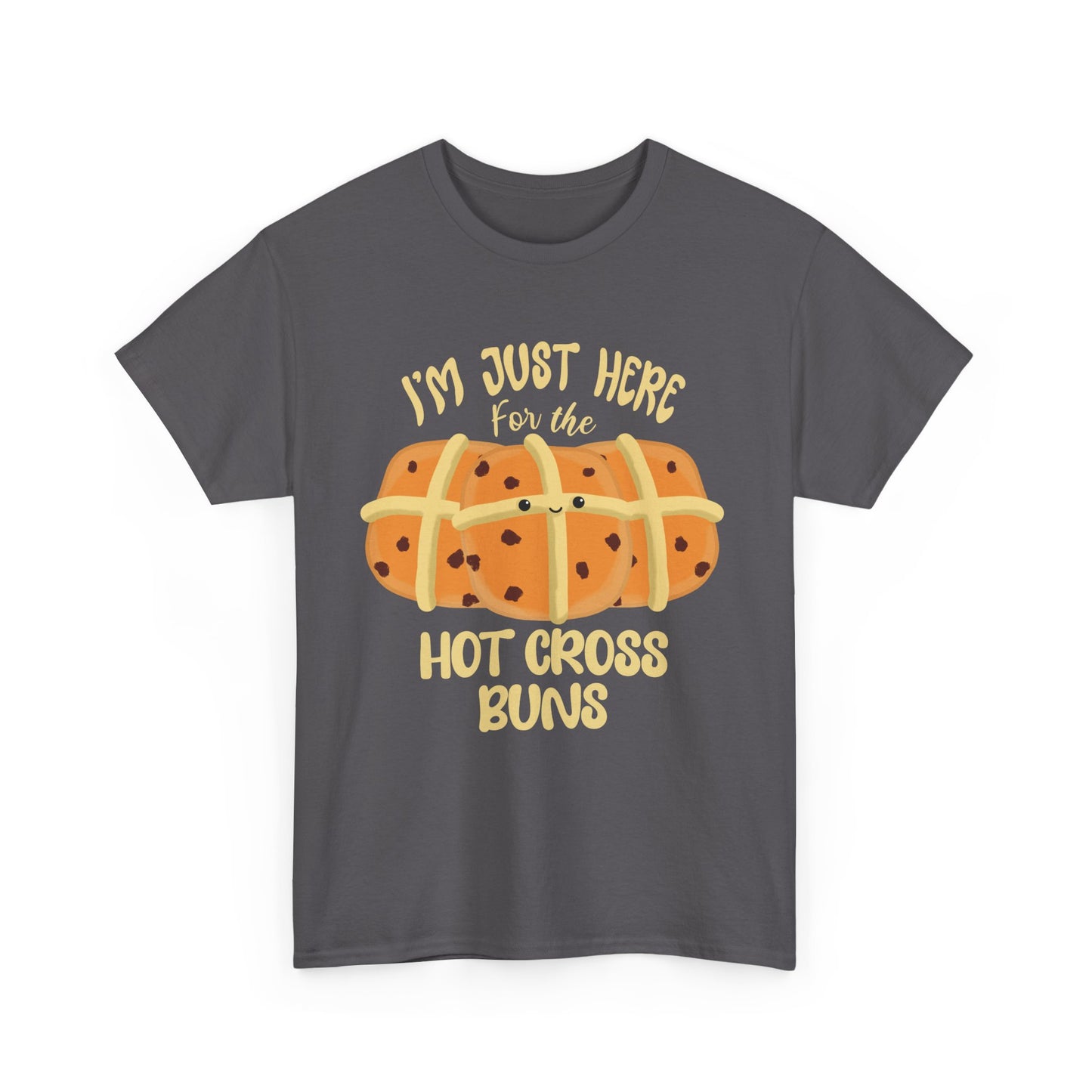 I'm Just Here for the Hot Cross Buns Unisex T-Shirt