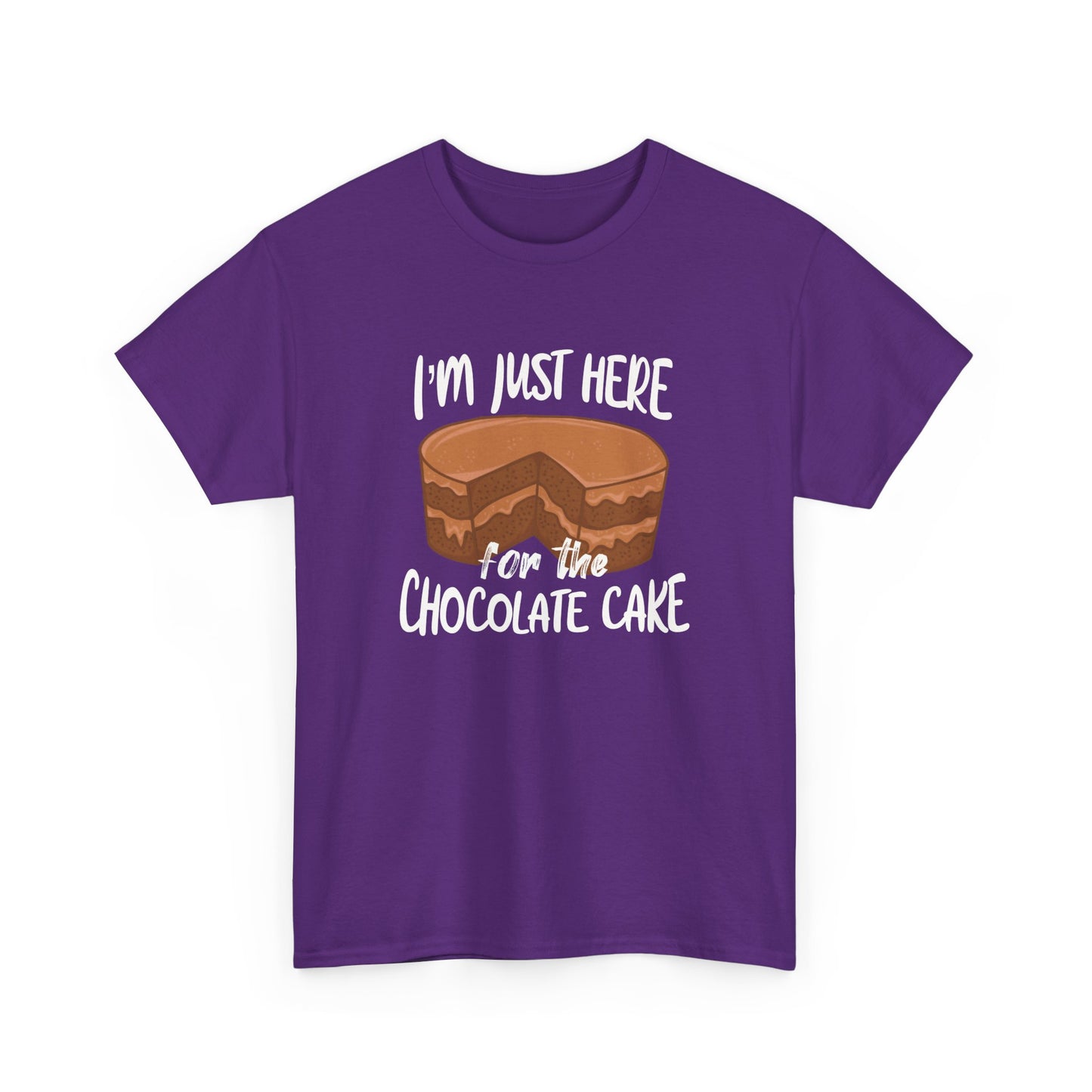Funny Chocolate Cake T-Shirt, Quote About Chocolate For Cake Lovers