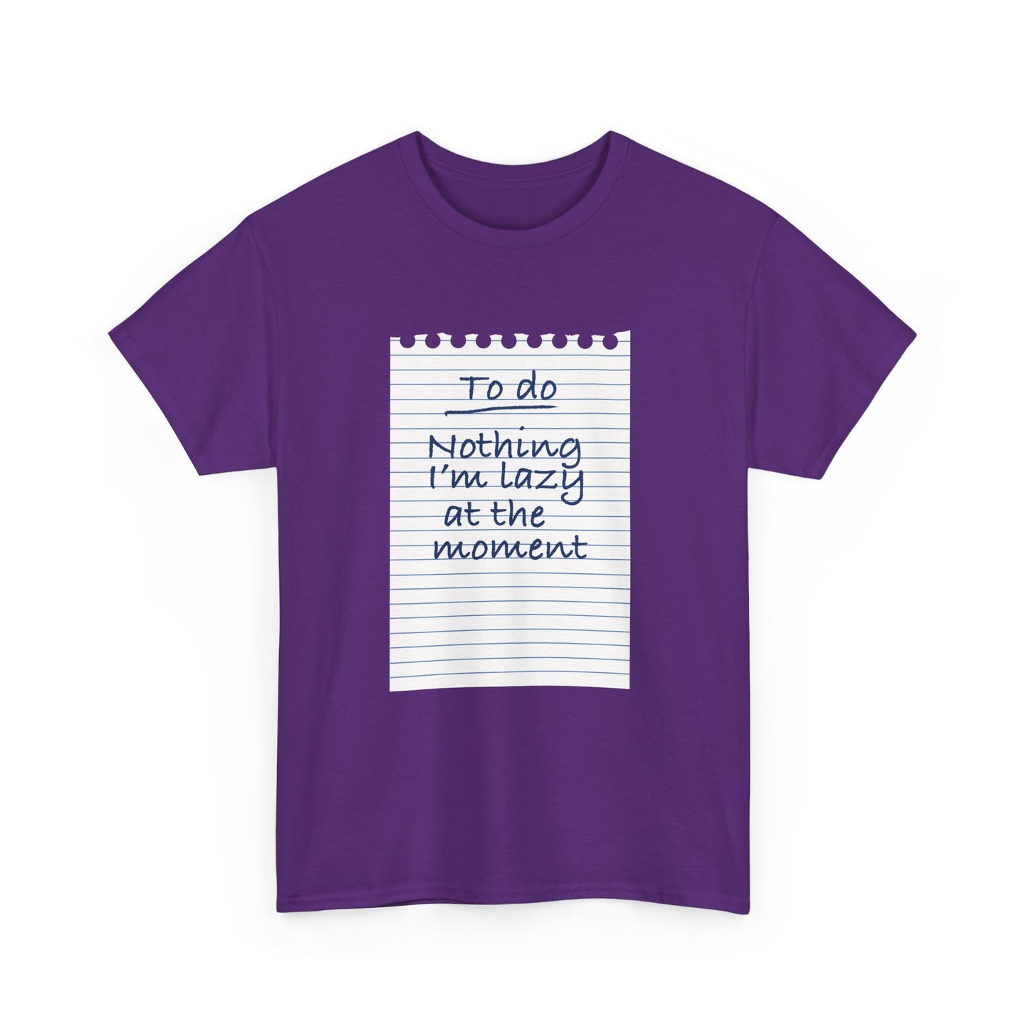 Funny Lazy Quote 'To Do Nothing I'm Lazy At The Moment' T-Shirt