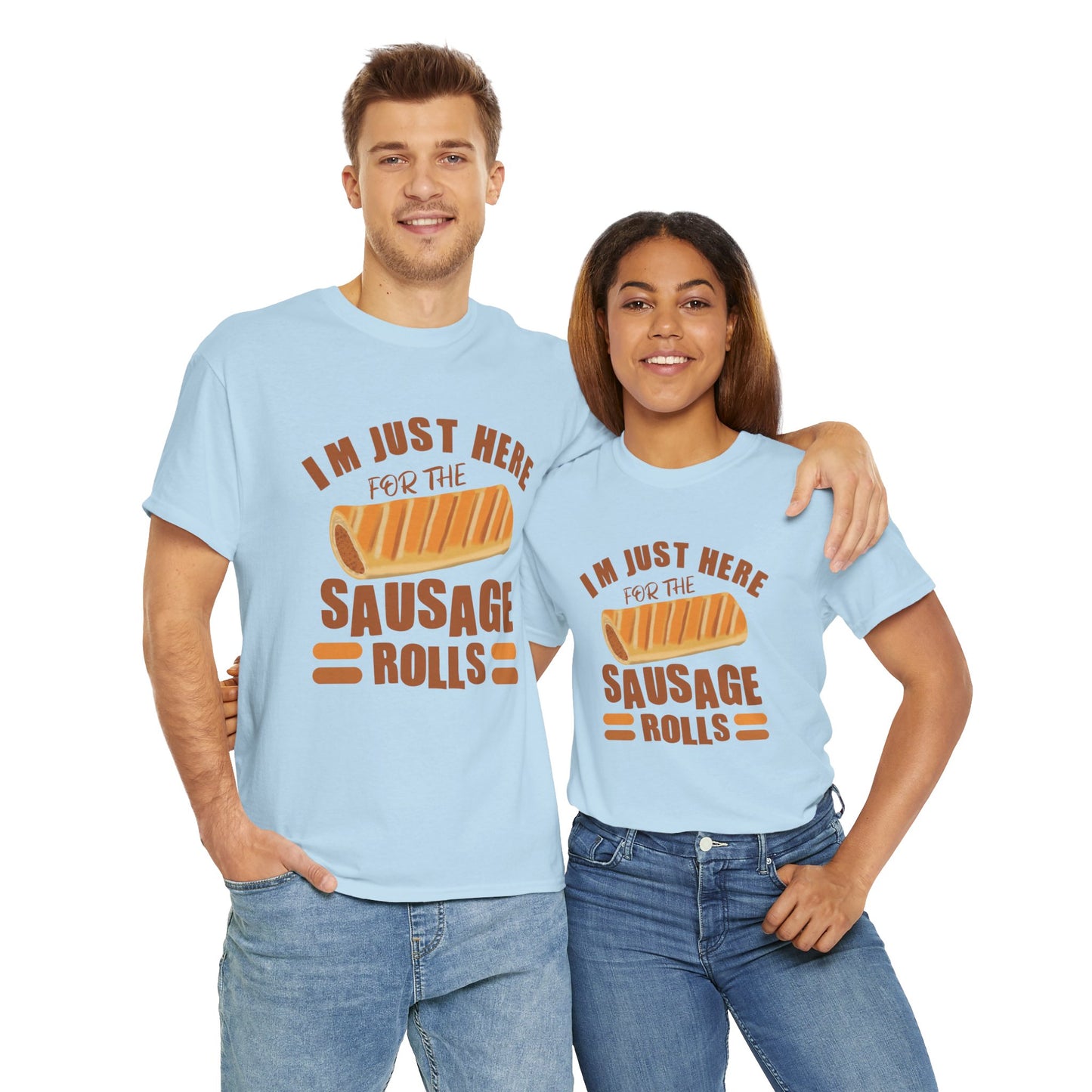 Funny Sausage Roll Lovers T-Shirt, With Quote 'I'm Just Here For The Sausage Rolls'