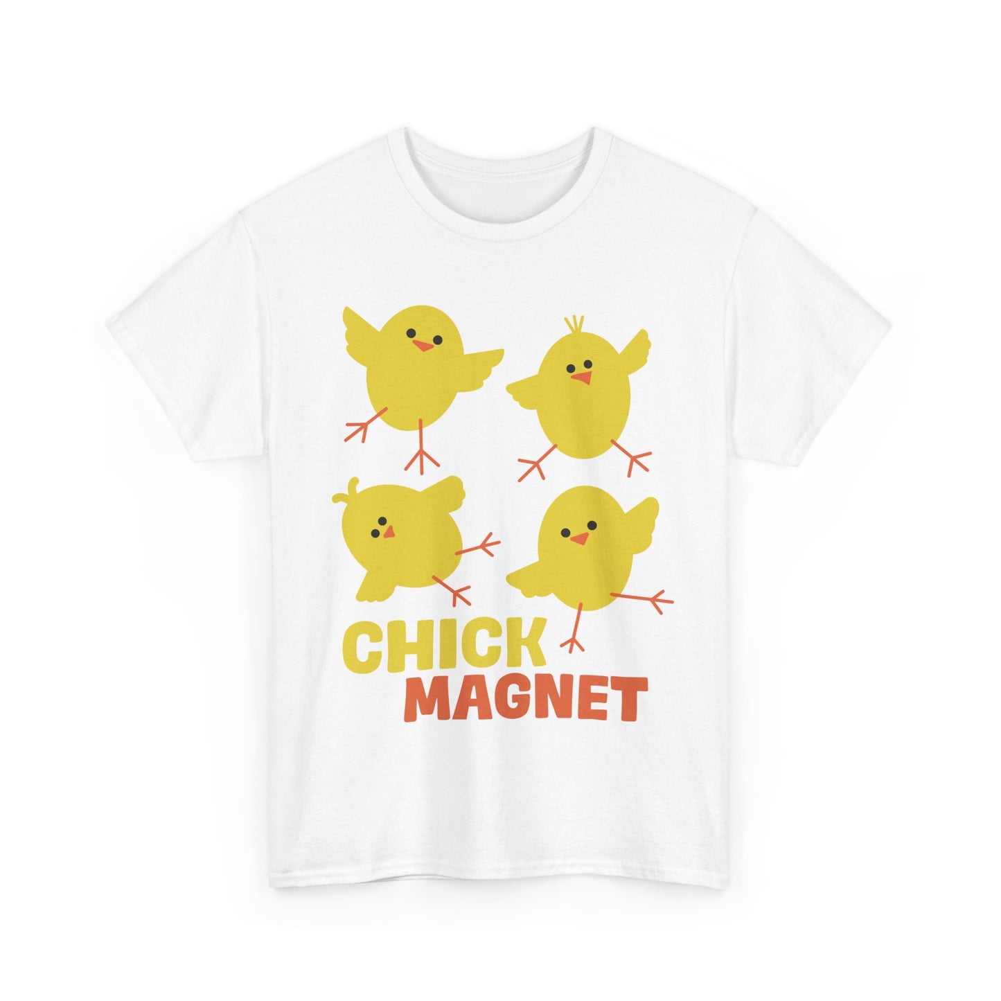Chick Magnet T-Shirt, Funny Pun With Cute Baby Bird Chicks