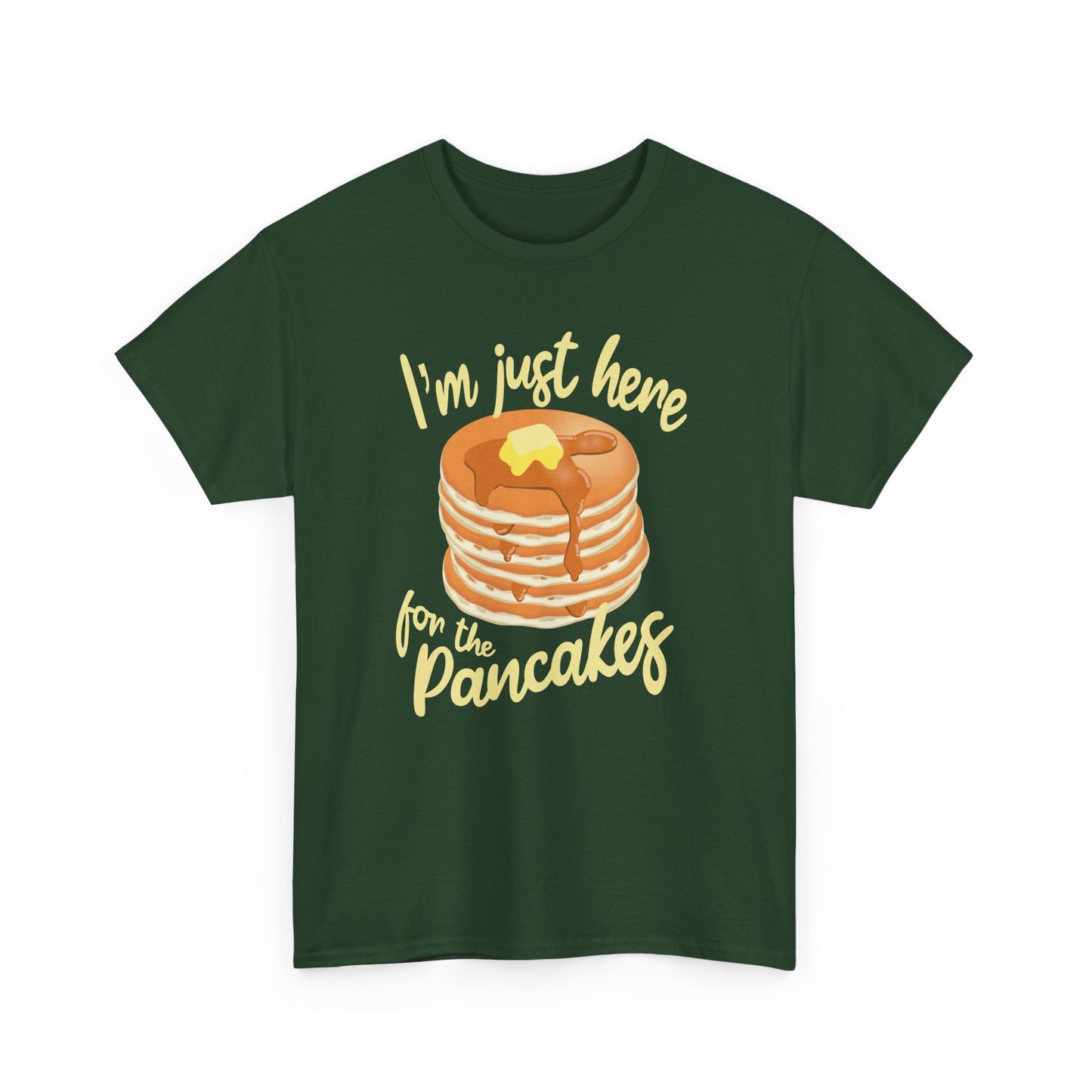 Pancake Lovers T-Shirt With Quote 'I'm Just Here for the Pancakes' For Pancake Day Or Breakfast