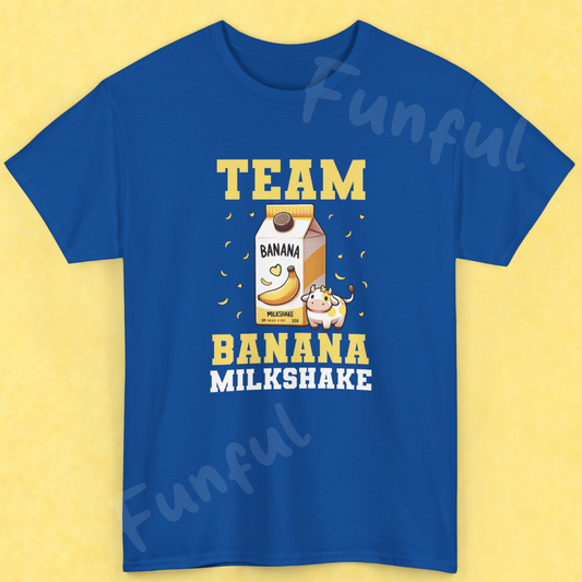 Team Banana Milkshake Unisex Tee, Fun Graphic T-Shirt for Banana Lovers