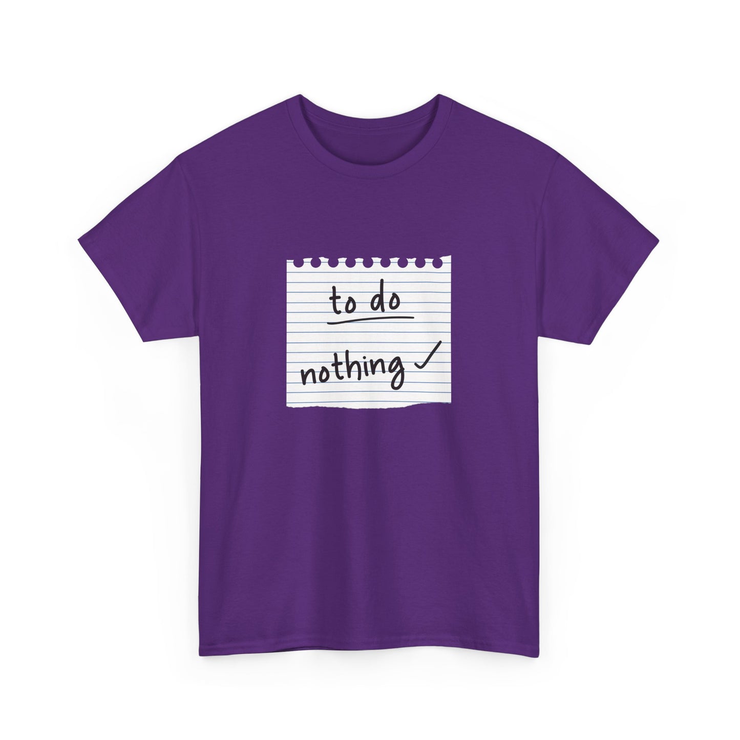 Funny To Do List "To Do Nothing" Unisex T-Shirt