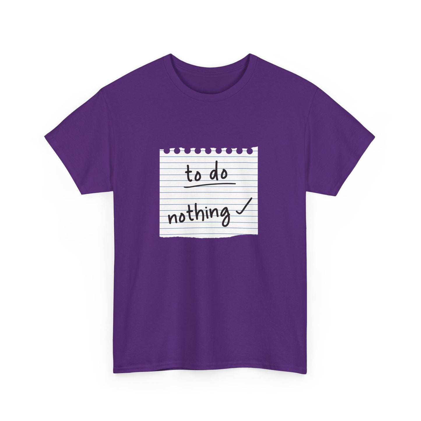 Funny To Do List "To Do Nothing" Unisex T-Shirt